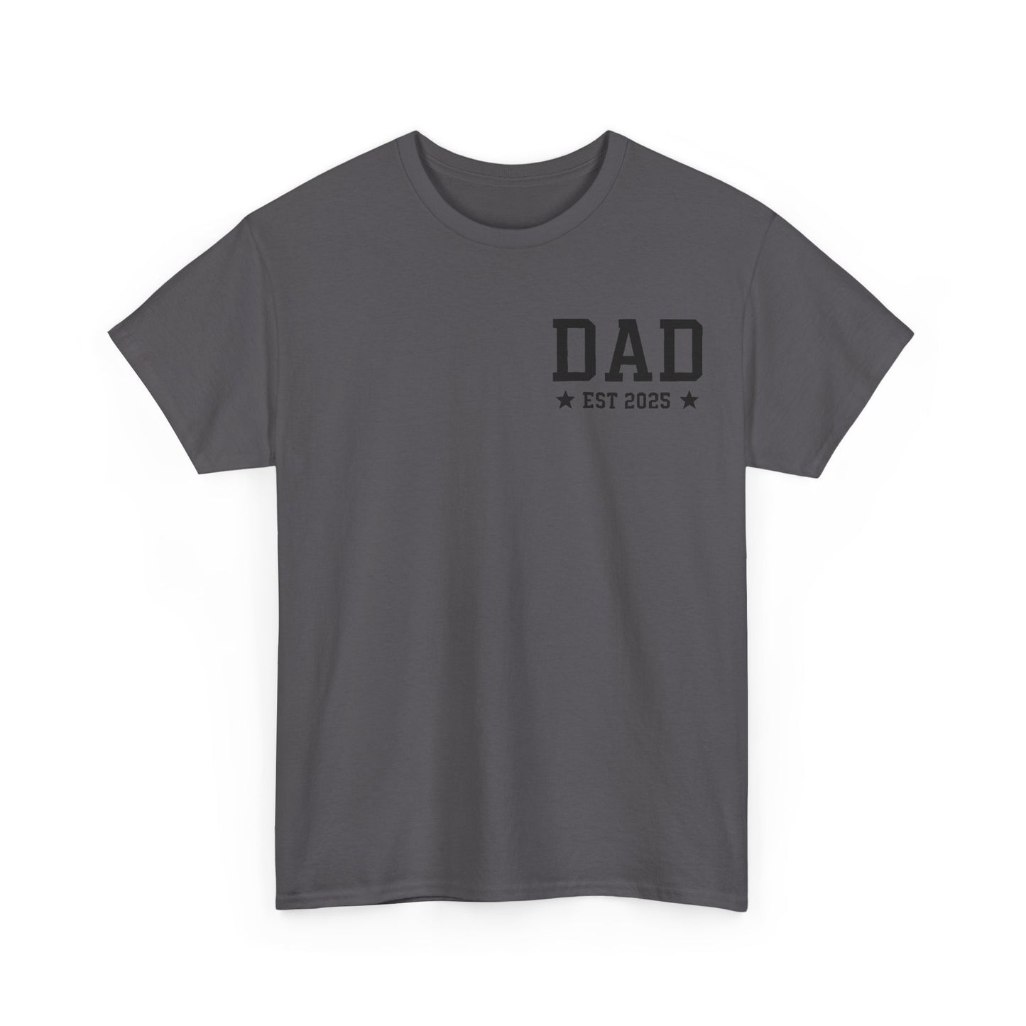 T-Shirt DAD EST 2025 Unisex Heavy Cotton Tee