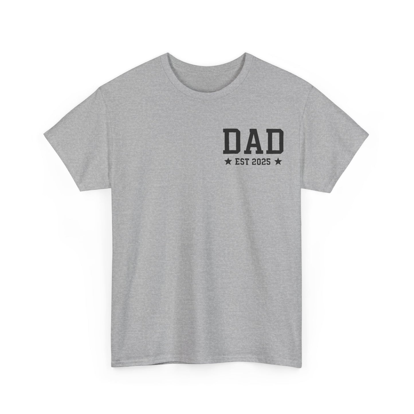T-Shirt DAD EST 2025 Unisex Heavy Cotton Tee