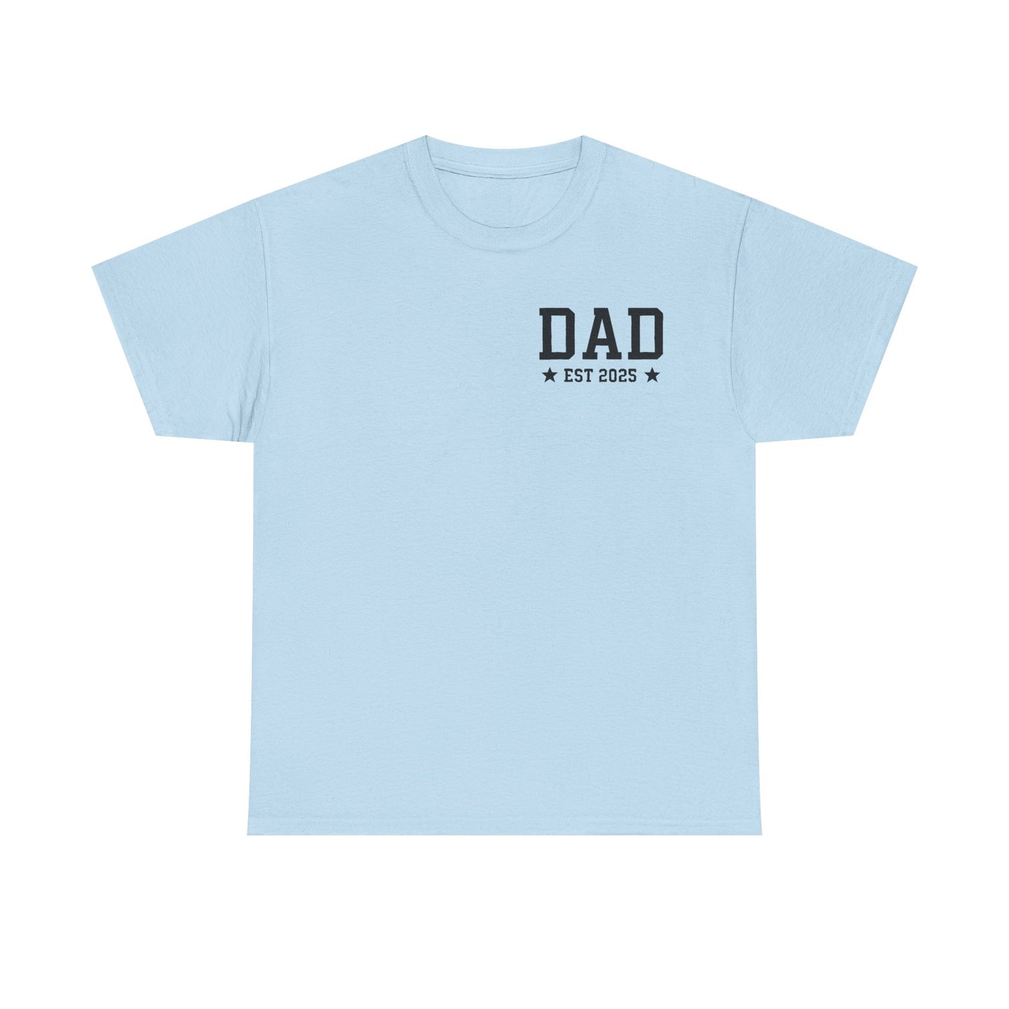 T-Shirt DAD EST 2025 Unisex Heavy Cotton Tee