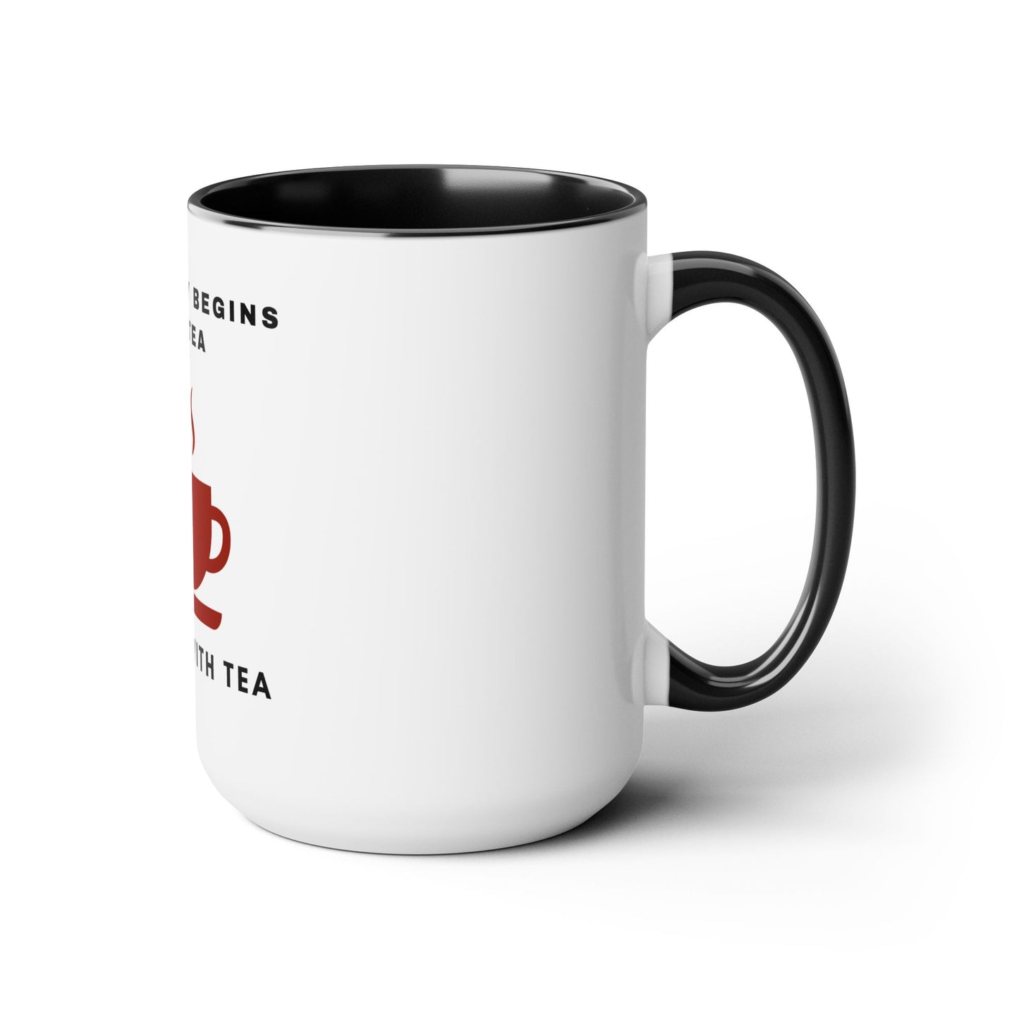 A Good Day Begins With Tea Two-Tone Mugs