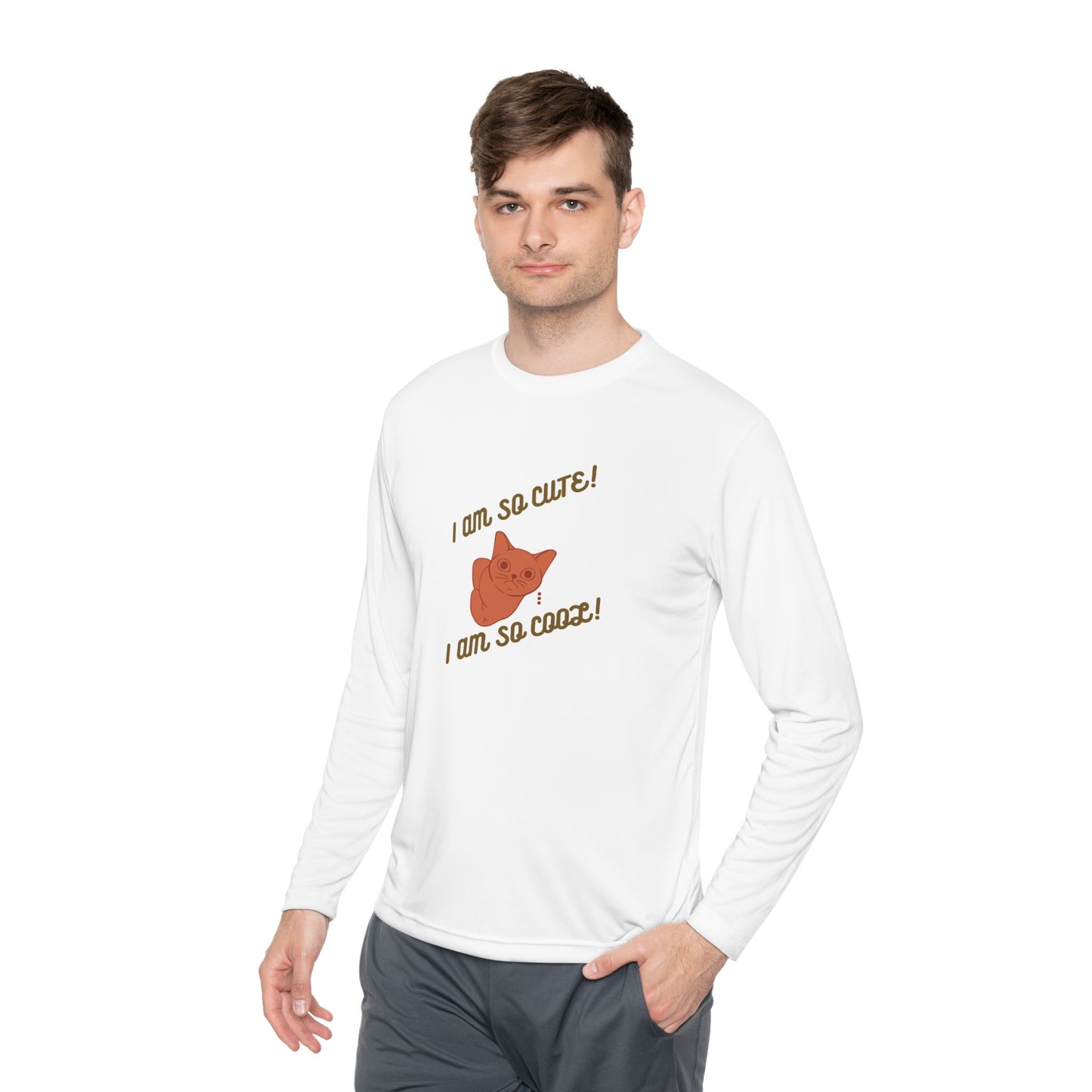 I am so Cute I am so Cool Unisex Long Sleeve Tee