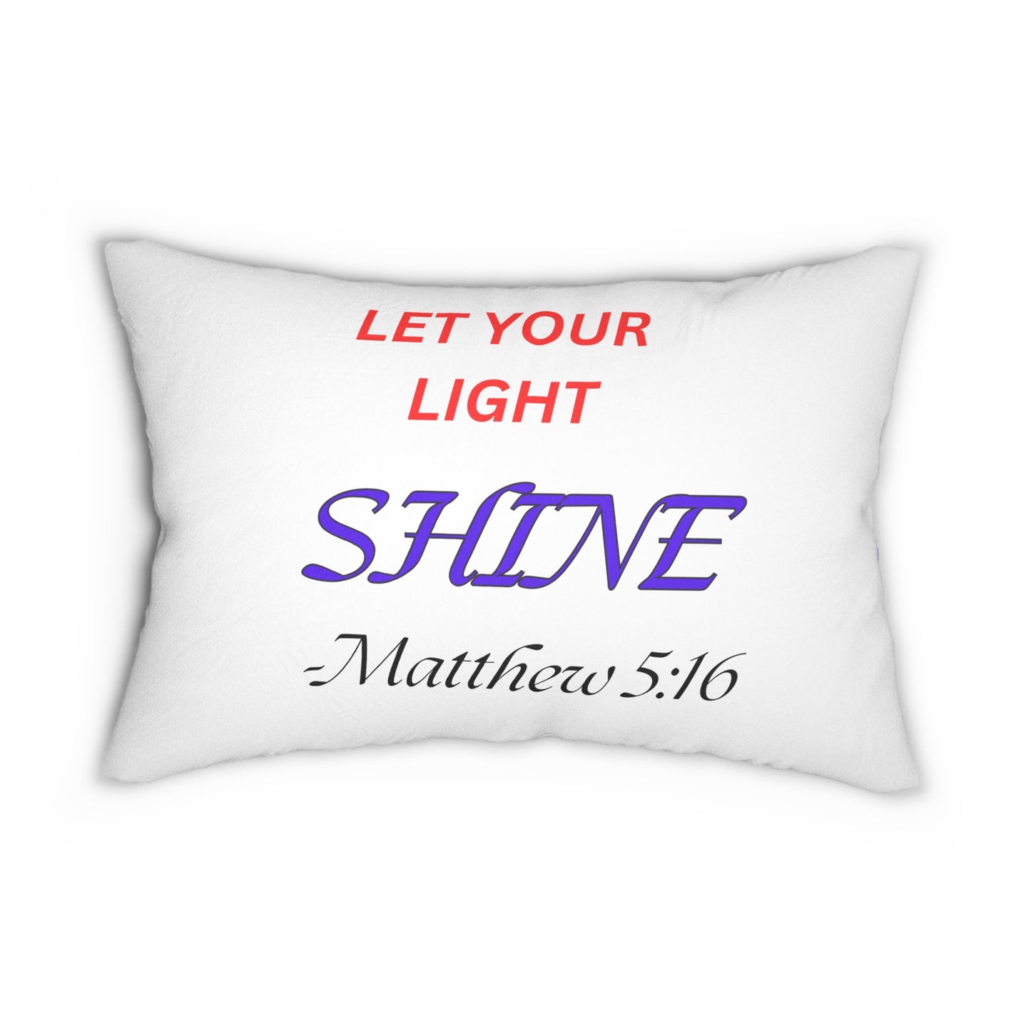 Inspirational Pillow Let Your Light Shine