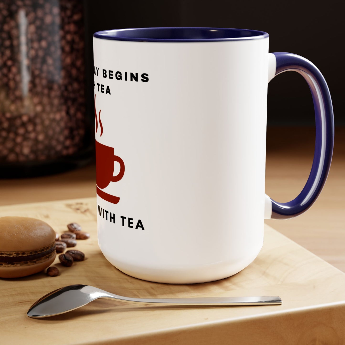 A Good Day Begins With Tea Two-Tone Mugs