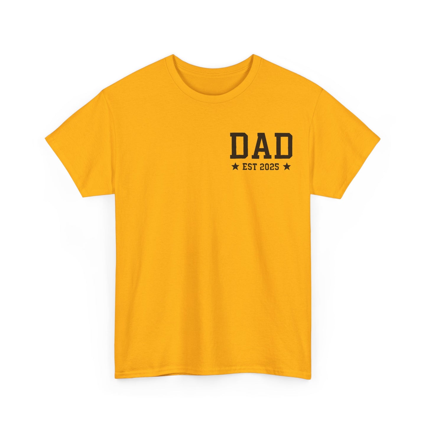 T-Shirt DAD EST 2025 Unisex Heavy Cotton Tee