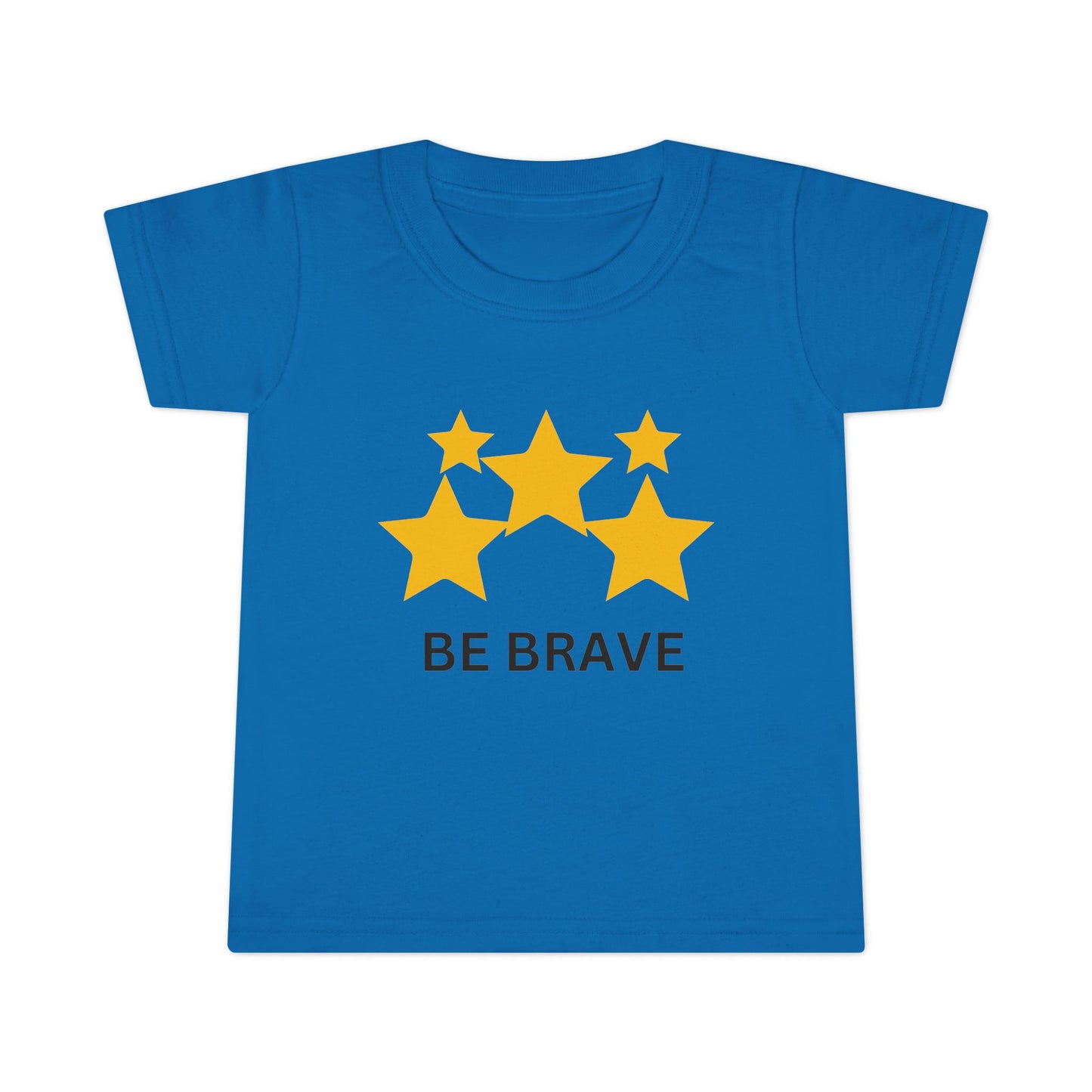 Toddler T-shirt - Be Brave