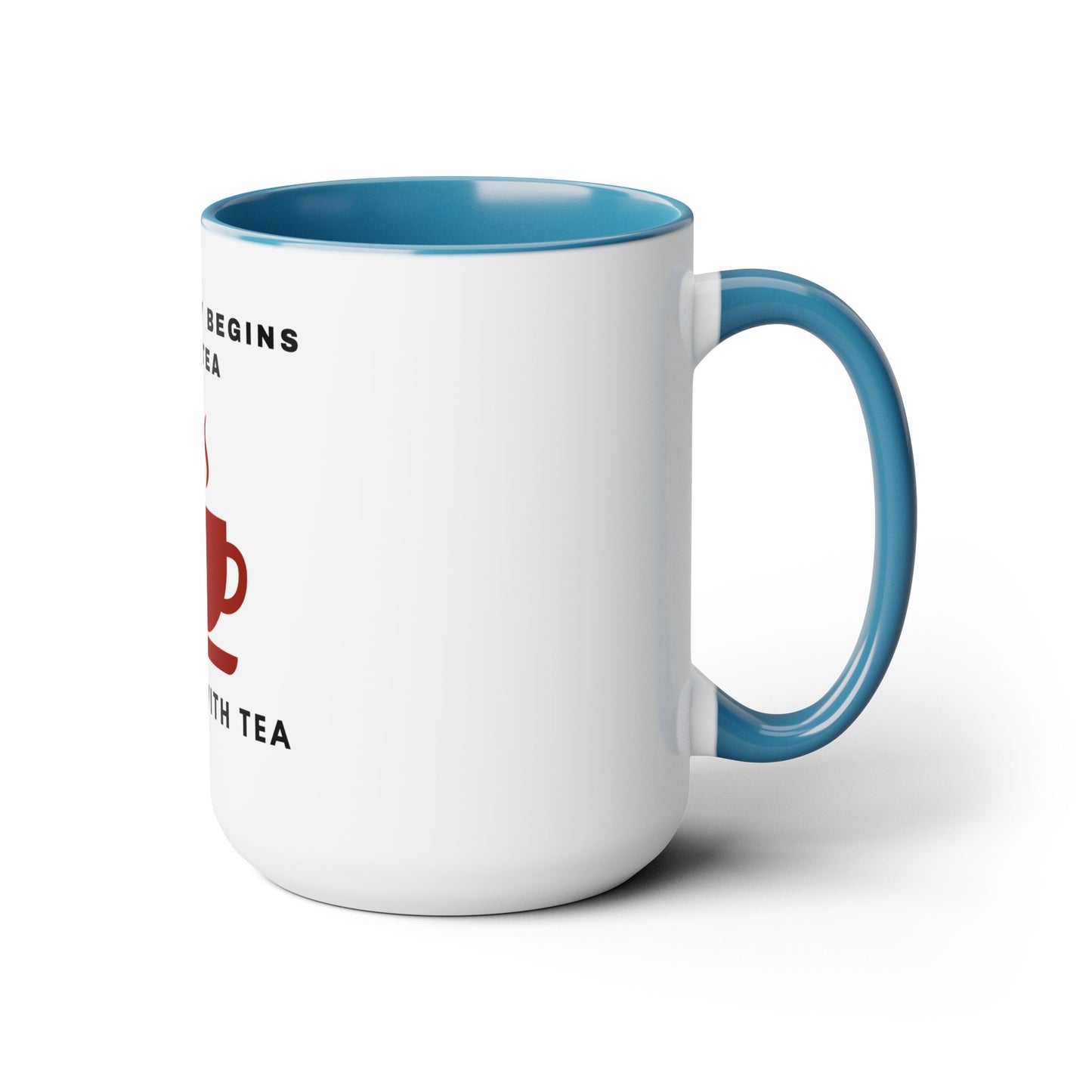A Good Day Begins With Tea Two-Tone Mugs
