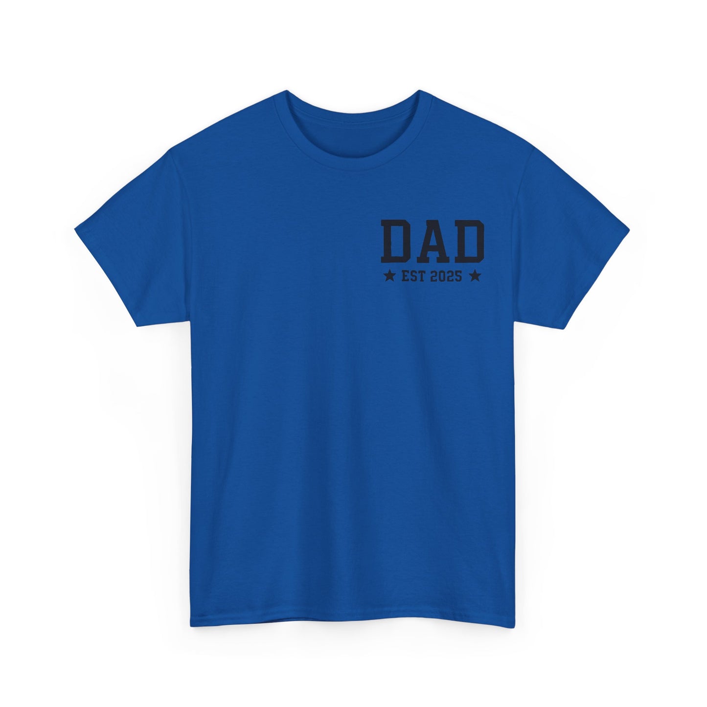 T-Shirt DAD EST 2025 Unisex Heavy Cotton Tee
