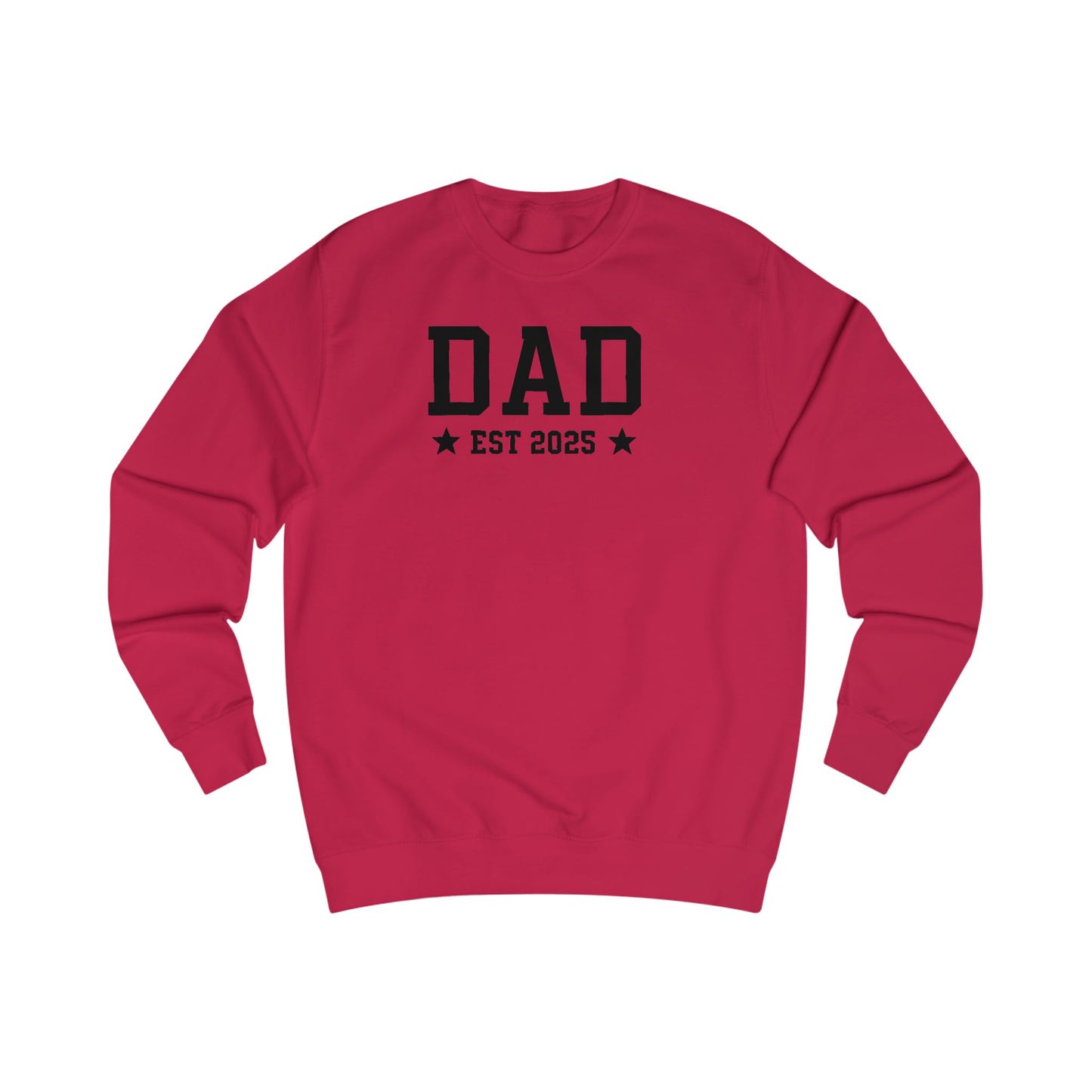 Dad EST 2025 Unisex Sweatshirt - Perfect Gift for Future Fathers