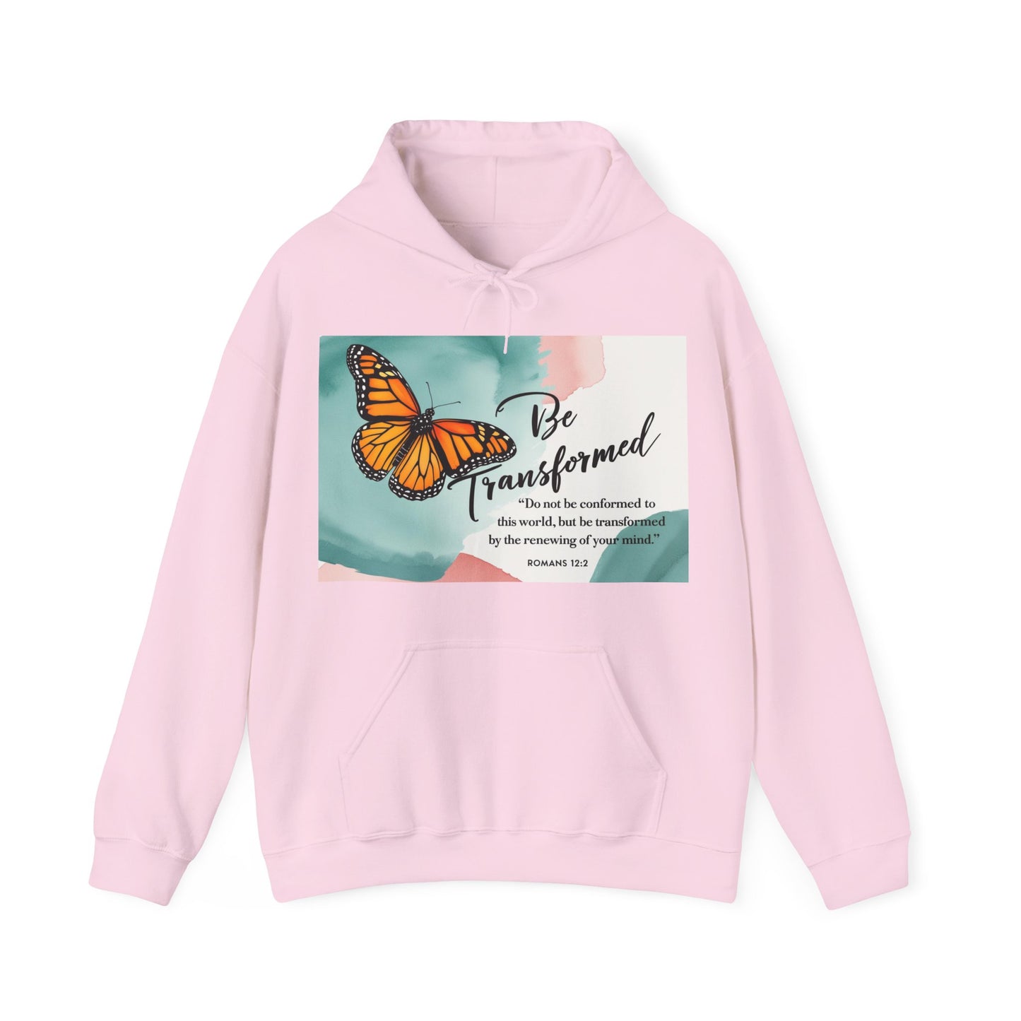 Be Transformed Butterfly Hoodie - Inspirational Unisex Sweatshirt for Comfort and Style