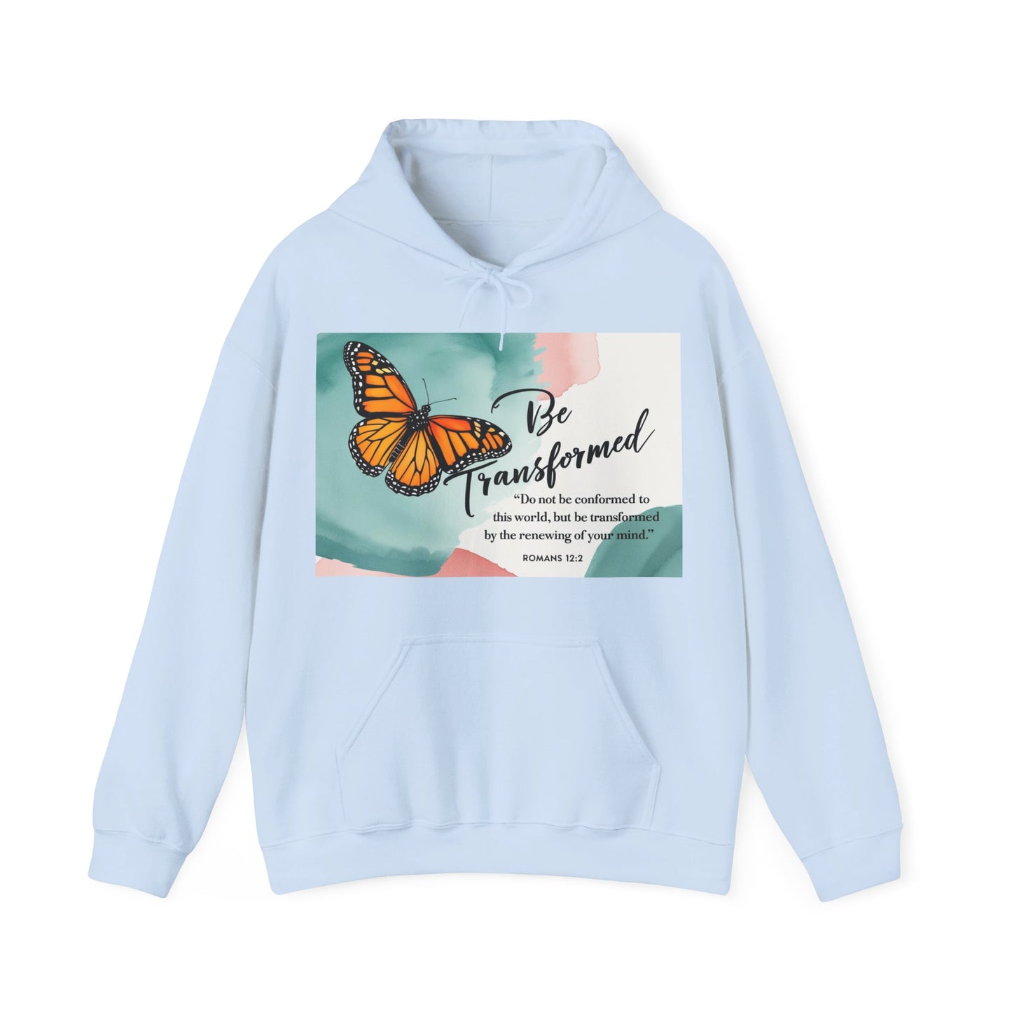 Be Transformed Butterfly Hoodie - Inspirational Unisex Sweatshirt for Comfort and Style