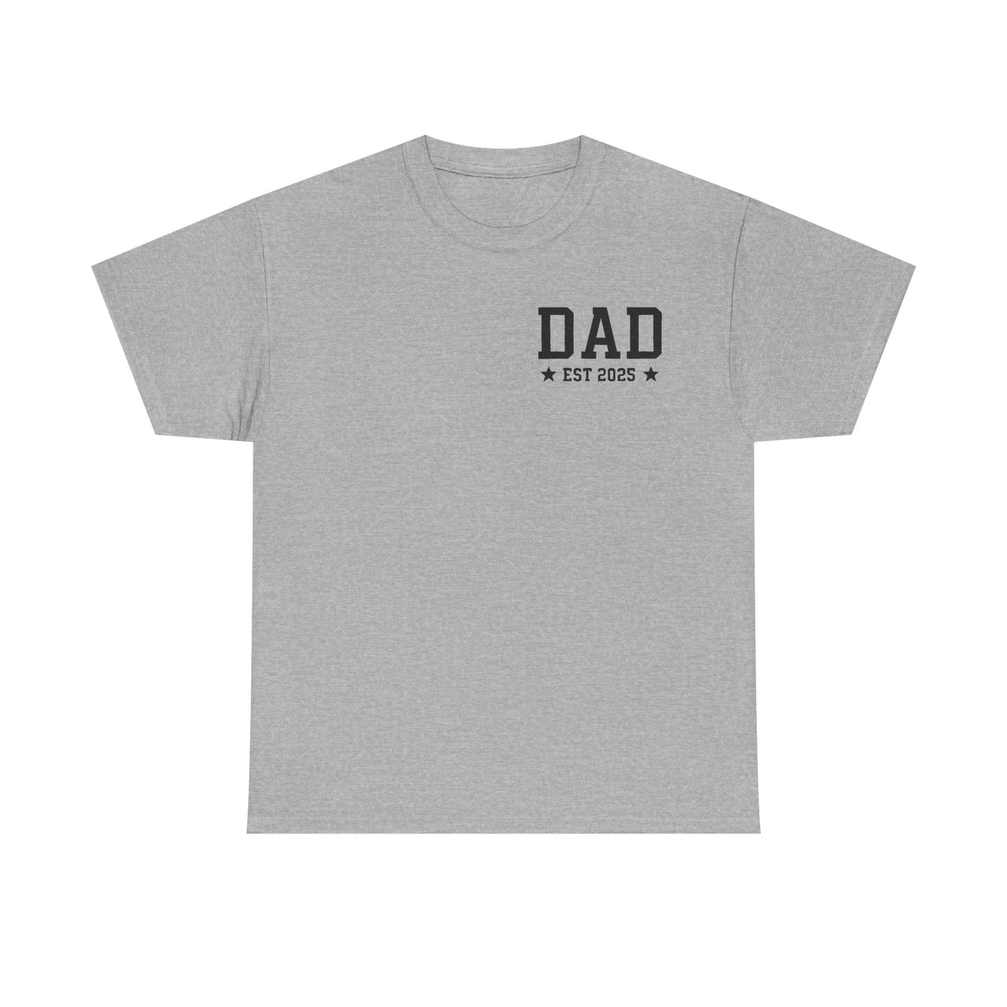 T-Shirt DAD EST 2025 Unisex Heavy Cotton Tee