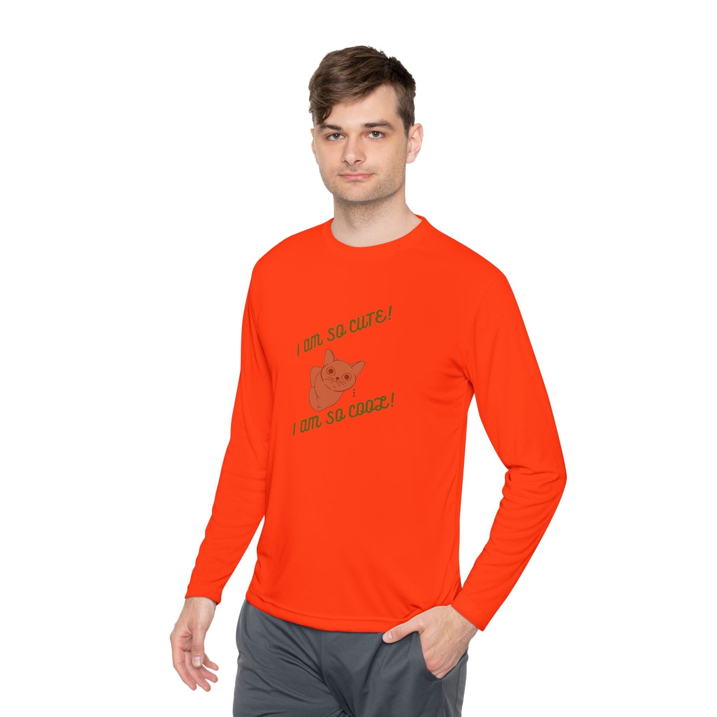 I am so Cute I am so Cool Unisex Long Sleeve Tee