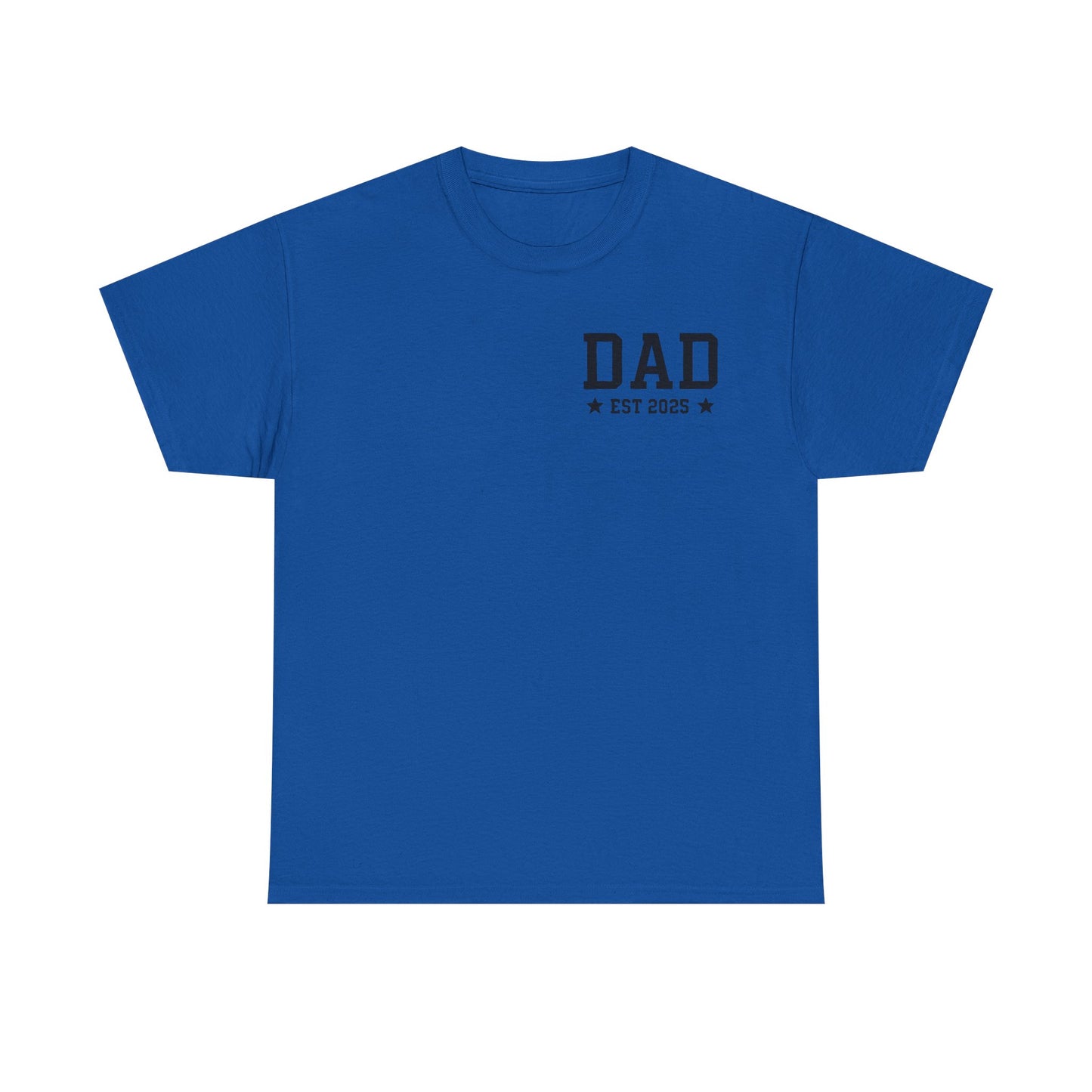T-Shirt DAD EST 2025 Unisex Heavy Cotton Tee