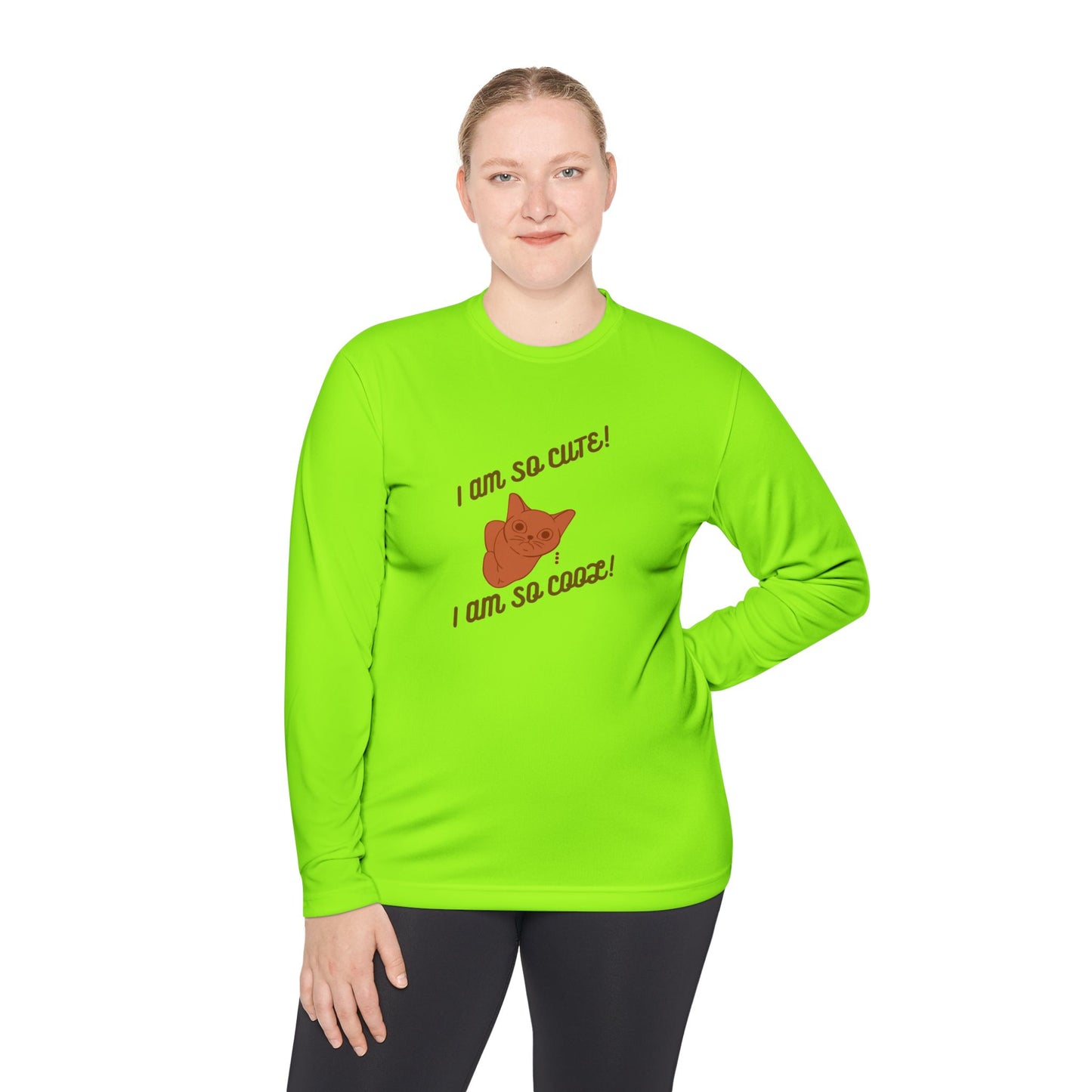 I am so Cute I am so Cool Unisex Long Sleeve Tee