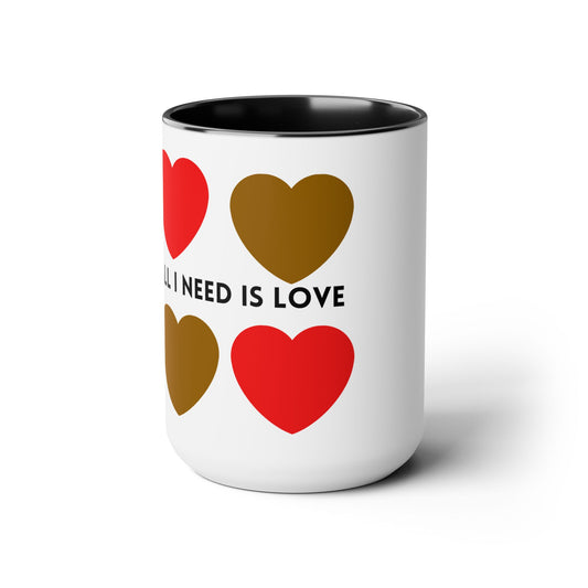 All I Need Is Love Two-Tone Coffee Mugs