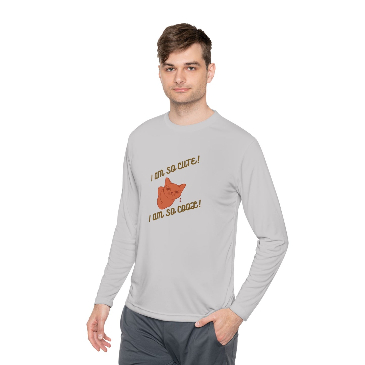I am so Cute I am so Cool Unisex Long Sleeve Tee