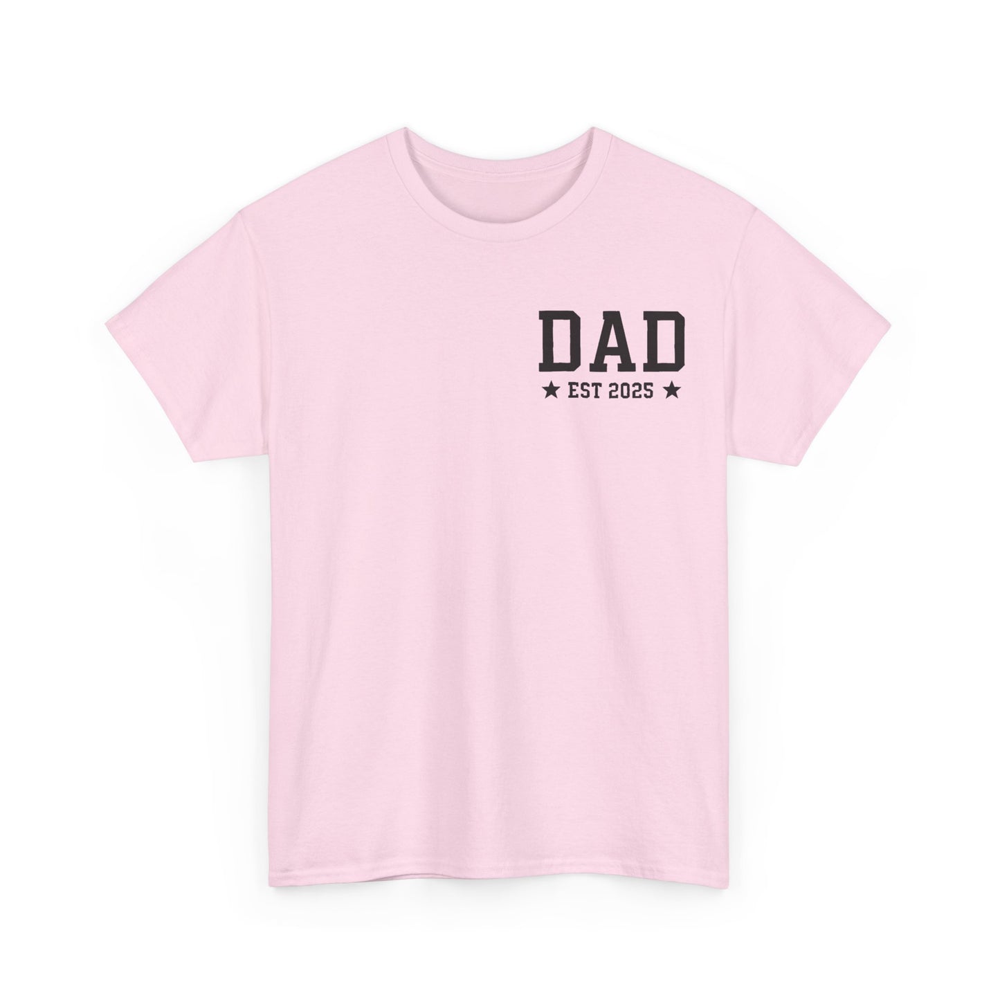 T-Shirt DAD EST 2025 Unisex Heavy Cotton Tee