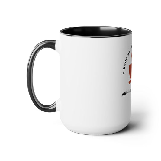 A Good Day Begins With Coffee Two-Tone Mugs