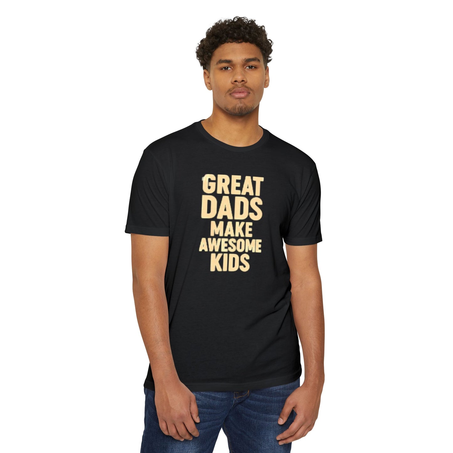 Great Dads T-Shirt Unisex CVC Jersey Tee, Father's Day Gift