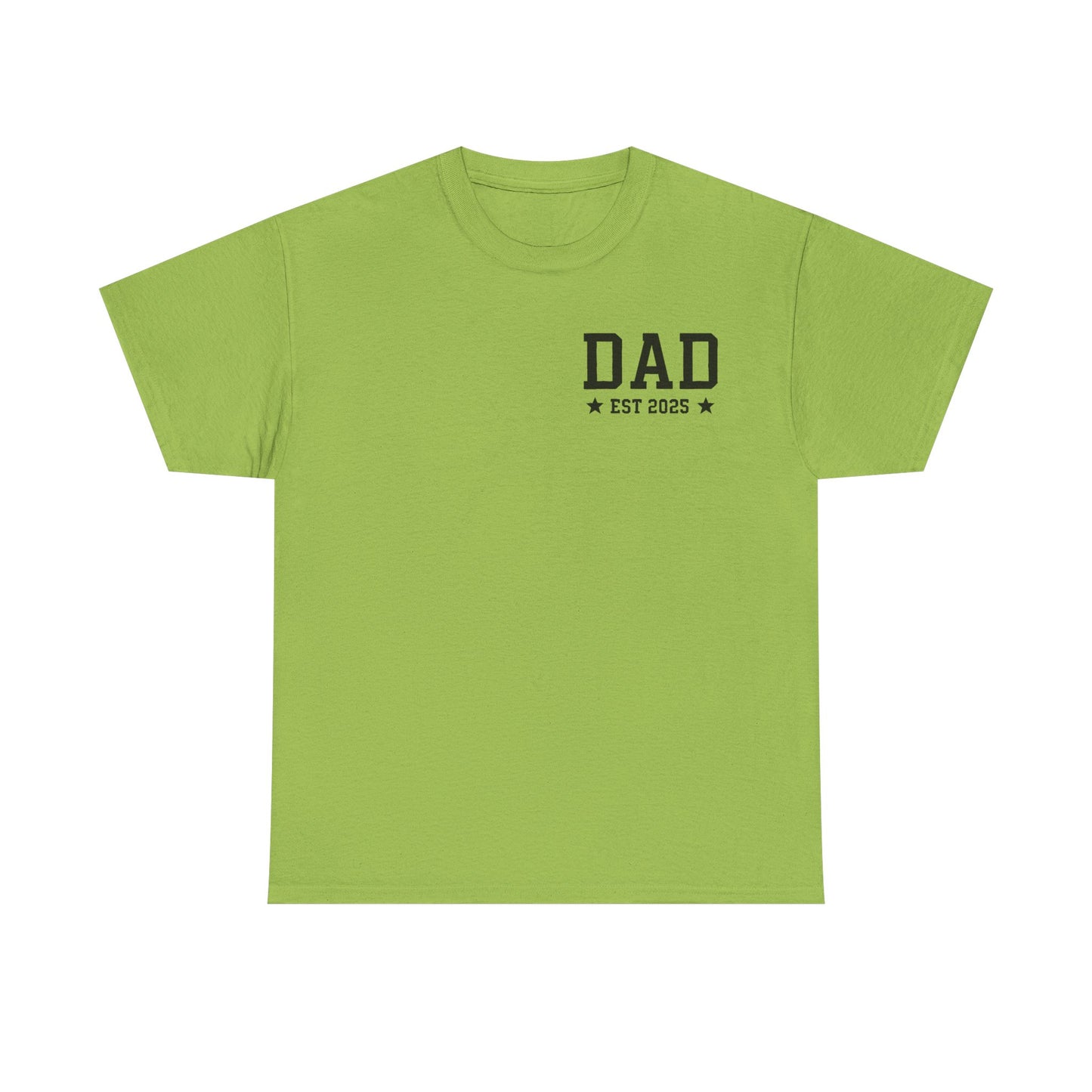 T-Shirt DAD EST 2025 Unisex Heavy Cotton Tee