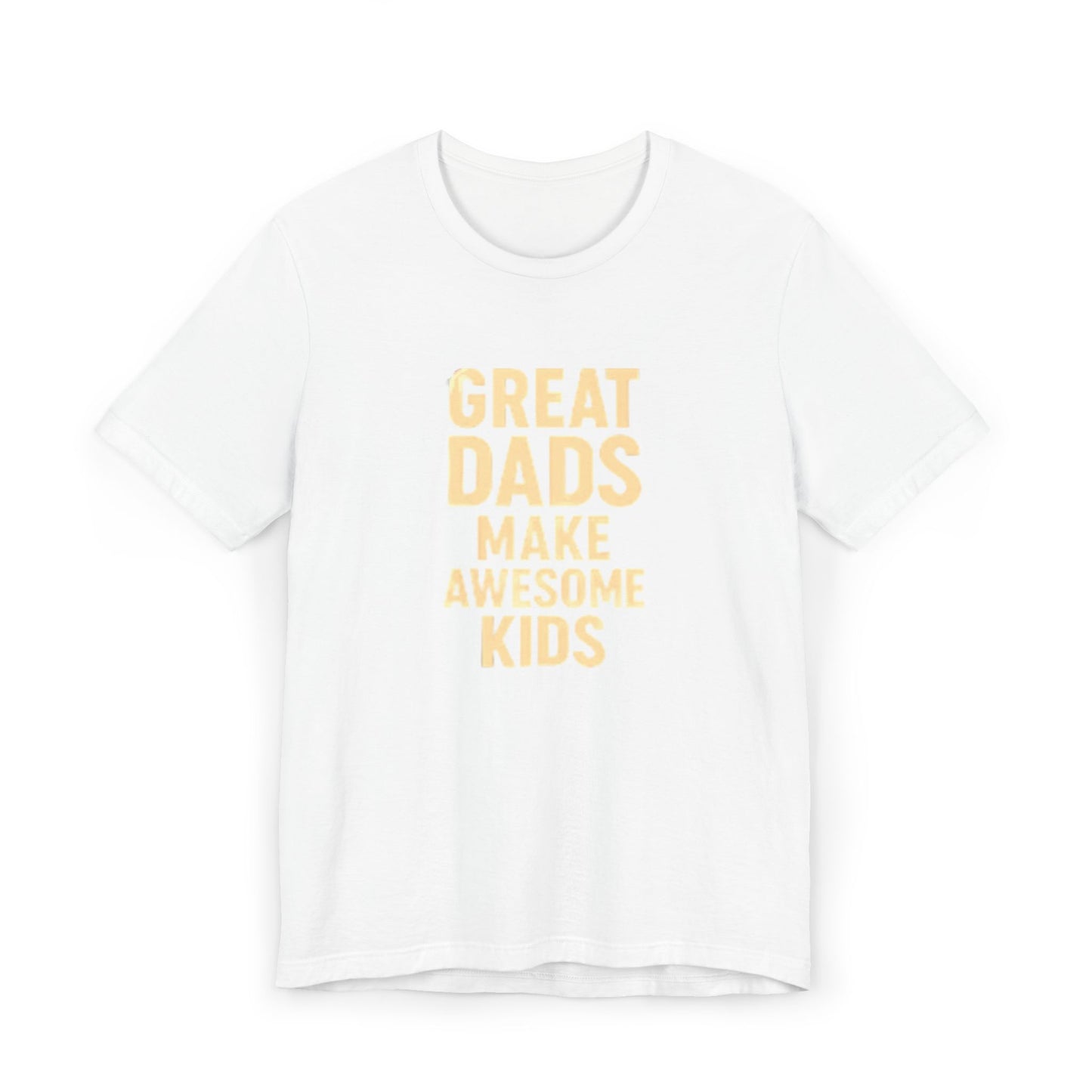 Unisex T-Shirt - Great Dad Makes Awesome Kids