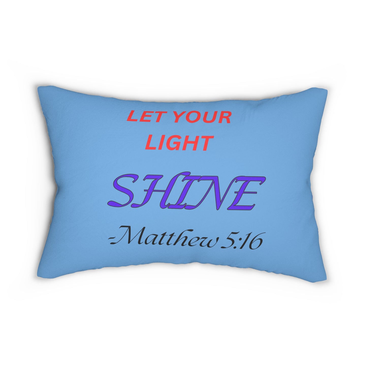 Inspirational Pillow Let Your Light Shine