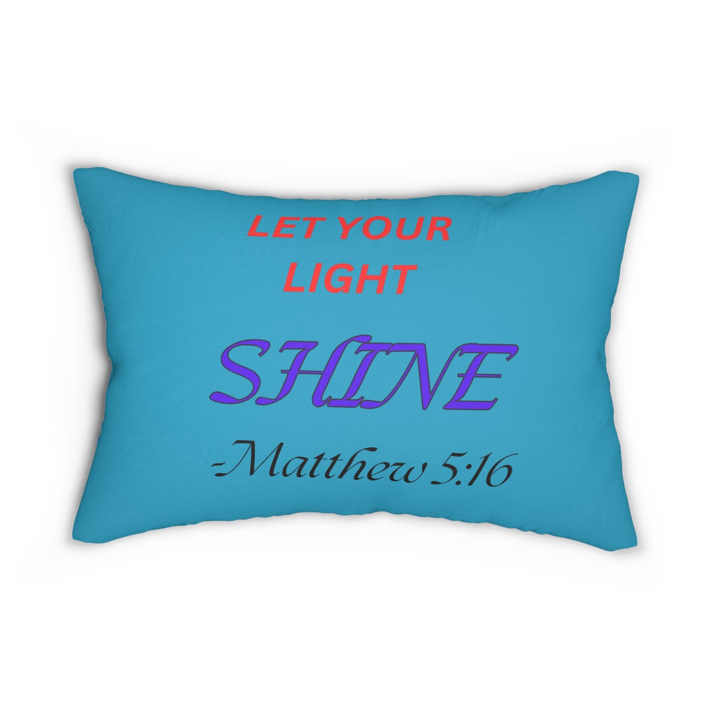 Inspirational Pillow Let Your Light Shine