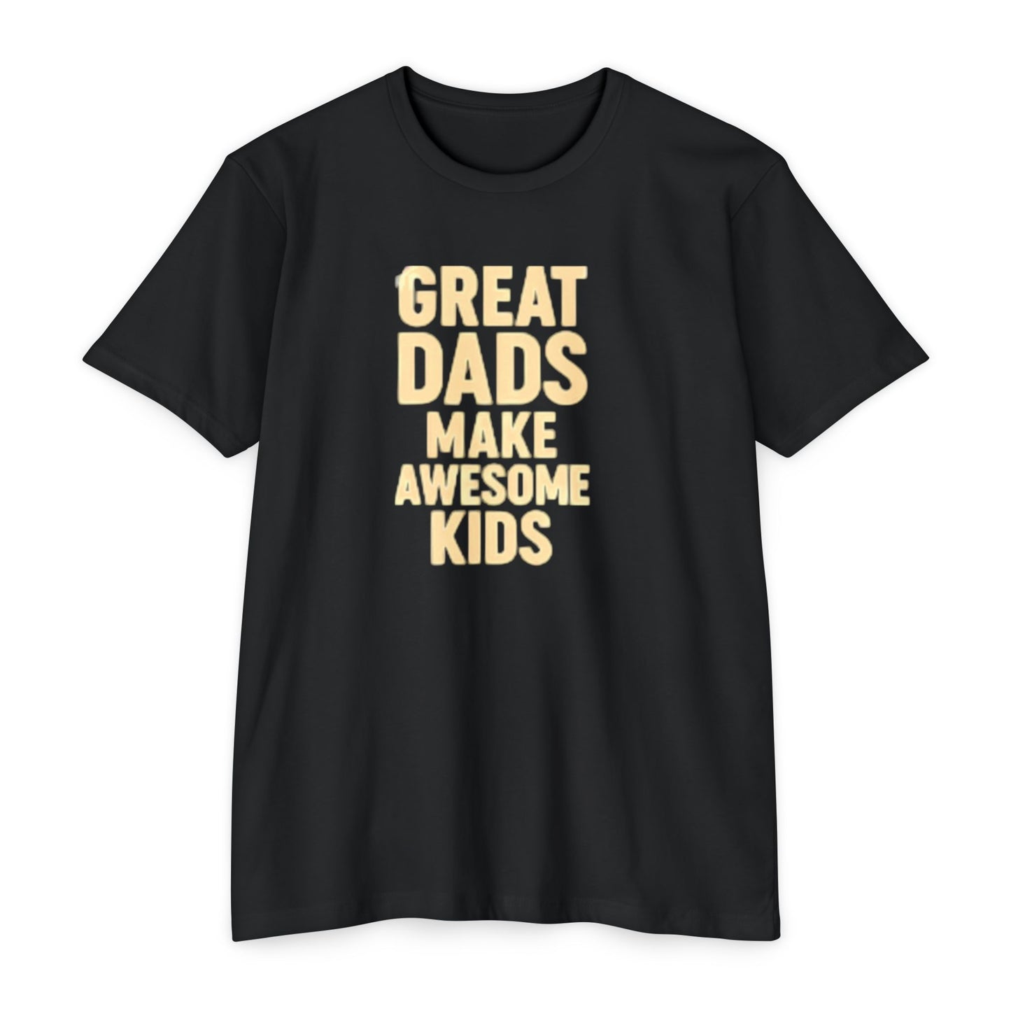 Great Dads T-Shirt Unisex CVC Jersey Tee, Father's Day Gift
