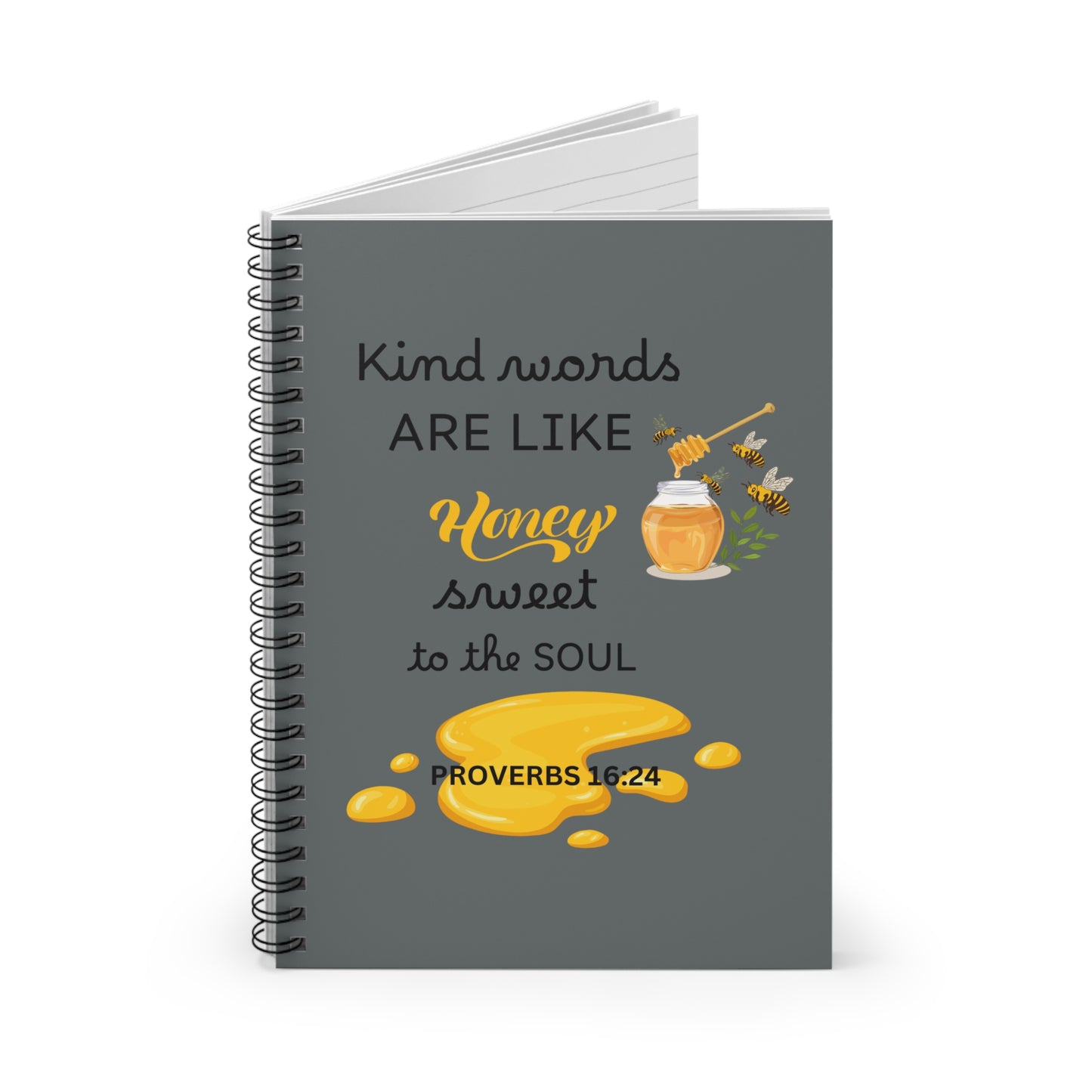 Honey Spiral Notebook - Ruled Line with Kind Words Design