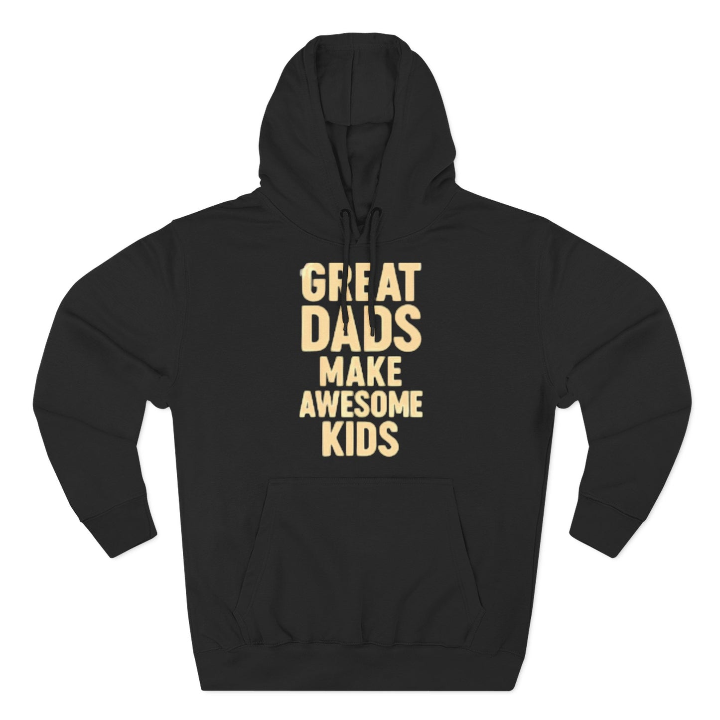 Fleece Hoodie - Great Dad Make Awesome Kids Design