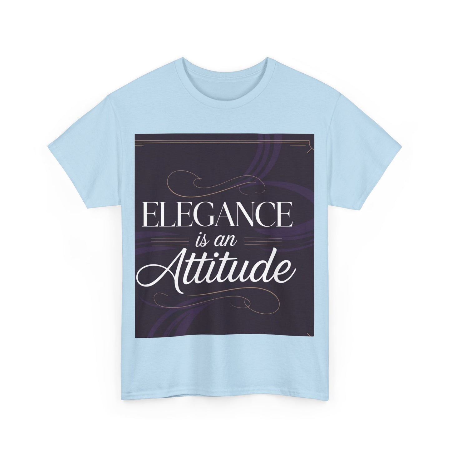 Elegance is an Attitude Unisex Heavy Cotton Tee, Casual Elegance Shirt, Fashion Statement Tee, Gift for Fashion Lovers, Stylish Everyday