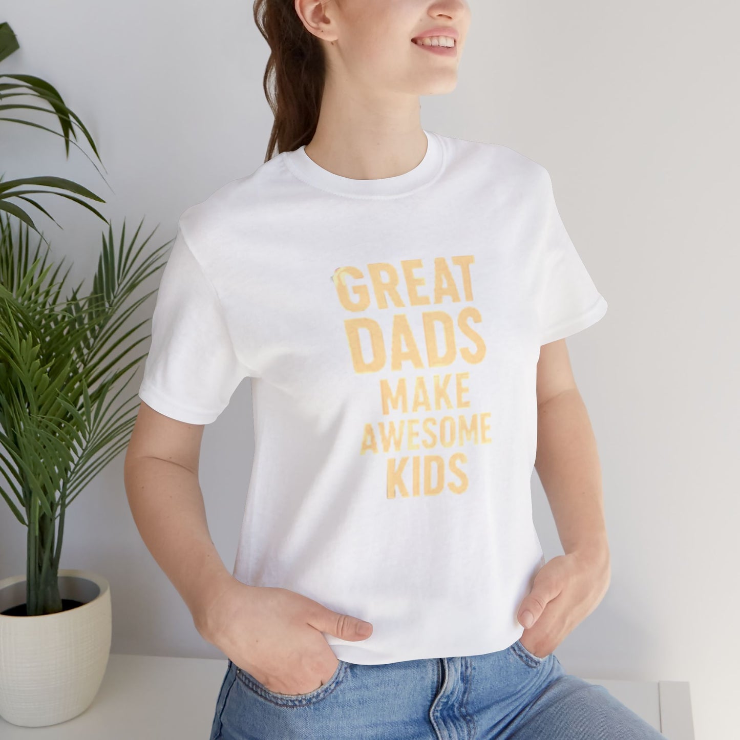 Unisex T-Shirt - Great Dad Makes Awesome Kids