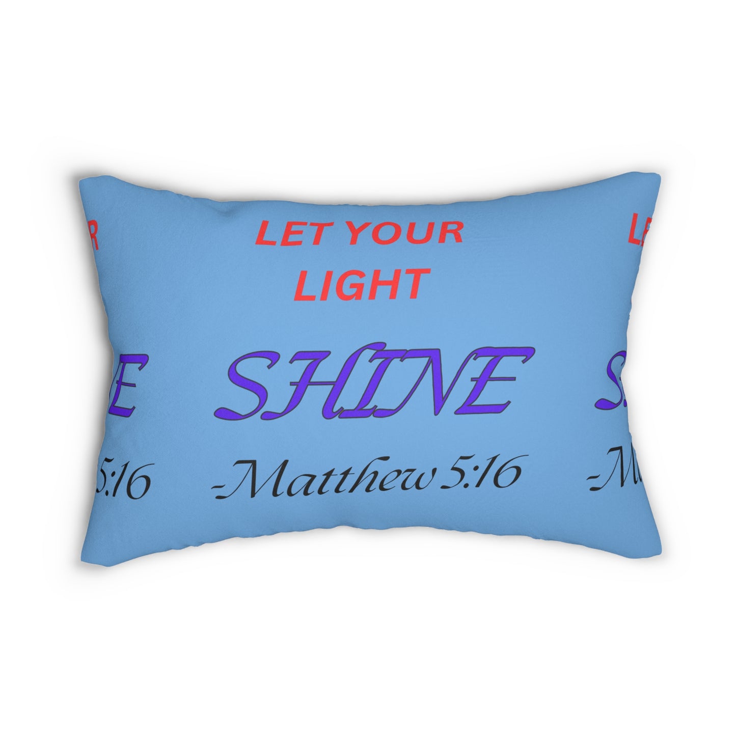 Inspirational Pillow Let Your Light Shine